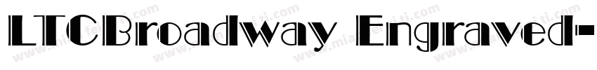 LTCBroadway Engraved字体转换